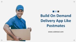 Build On-Demand Delivery App Like Postmates