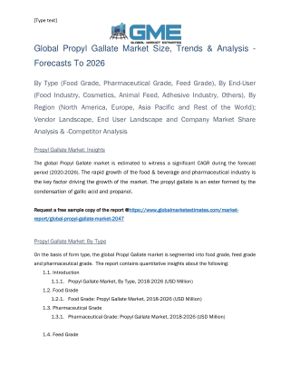 Global Propyl Gallate Market Size, Trends & Analysis- Forecasts to 2026