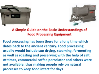 A Simple Guide on the Basic Understandings of Food Processing Equipment