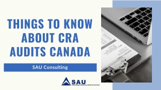 Things To Know About CRA Audits Canada - SAU Consulting
