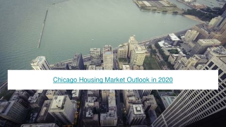 Chicago Housing Market Outlook in 2020