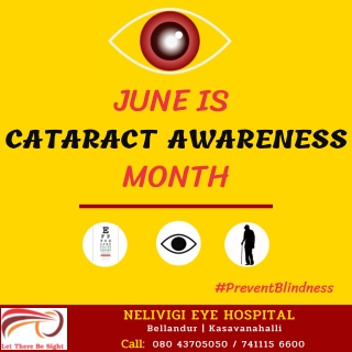 CATARACT Awareness Month | Cataract Treatment in Bangalore | Nelivigi Eye