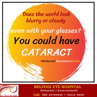 Cataract Vision Problems | Cataract Treatment in Bangalore | Nelivigi Eye