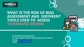 Risk of bias assessment and different tools used to assess systematic review - Pubrica