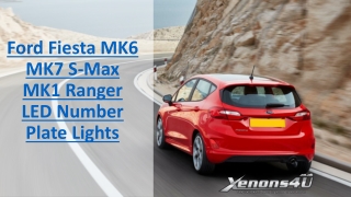 Ford Fiesta MK6 MK7 S-Max MK1 Ranger LED Number Plate Lights