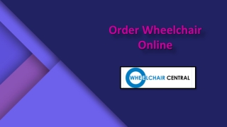 Shop wheelchair online, Order Wheelchair Online - Wheelchair Central