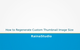 How to Regenerate Custom Thumbnail Image Size