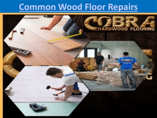 Common Wood Floor Repairs