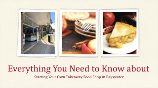 Everything You Need To Know About Starting Your Own Takeaway Food Shop In Bayswater