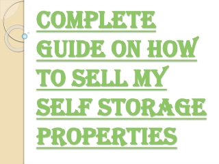 Things to be noted while thinking of How to Sell My Self Storage