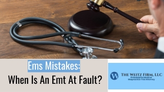 Ems Mistakes: When Is An Emt At Fault?