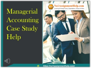 Managerial Accounting Case Study Help By No1AssignmentHelp.Com