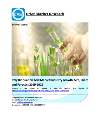 Italy Bio Succinic Acid Market Size, Share, Analysis, Industry Report and Forecast to 2025