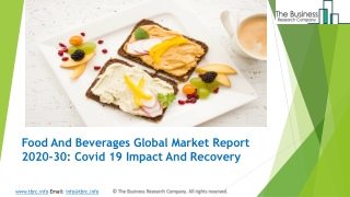 Global Food And Beverages Market Report 2020-2030 | Covid 19 Impact And Recovery