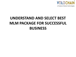 Understand & Select Best MLM Package For  Successful Business