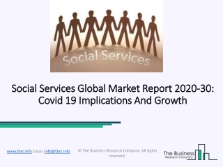 Social Services Market Trends And Forecast To 2030 - Industry Growth Insights