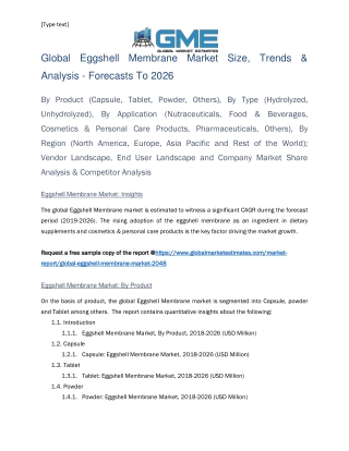 Global Eggshell Membrane Market Size, Trends & Analysis - Forecasts to 2026