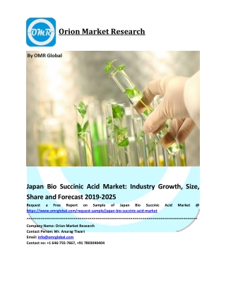 Japan Bio Succinic Acid Market Size, Share, Analysis, Industry Report and Forecast to 2025