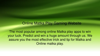 Basic Facts About Online Matka Play Game
