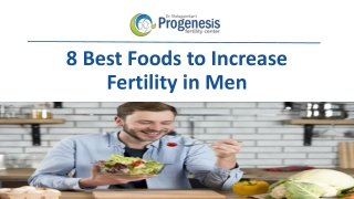 8 Best Foods to Increase Fertility in Men