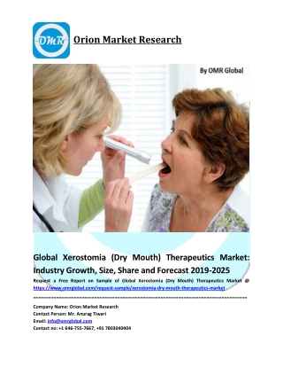 Global Xerostomia (Dry Mouth) Therapeutics Market Growth, Size, Share, Industry Report and Forecast to 2019-2025