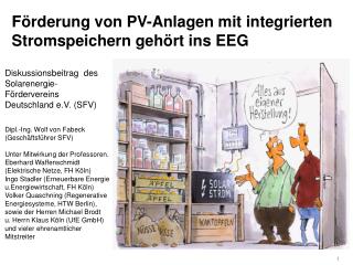 Förderung von PV-Anlagen mit integrierten Stromspeichern gehört ins EEG