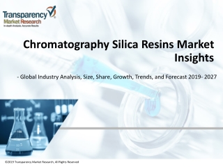 Chromatography Silica Resins Market Insights Will See Strong Expansion Through 2027