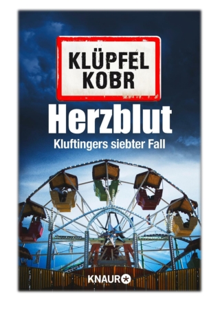 [PDF] Free Download Herzblut By Volker Klüpfel & Michael Kobr