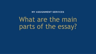 What are the main parts of the essay?