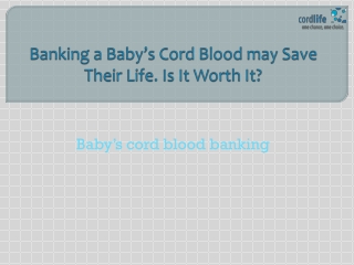 Banking a baby’s cord blood may save their life. Is it worth it?
