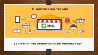 5 E-Commerce Trends Entrepreneurs will Adapt Immediately in 2020