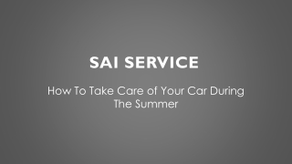 How To Take Care of Your Car During The Summer