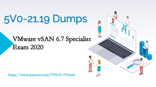 VMware vSAN 6.7 Specialist Exam 2020 5V0-21.19 Dumps