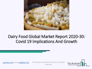 Dairy Food Market Industry Research, Segmentation, Key Players Analysis and Forecast To 2030