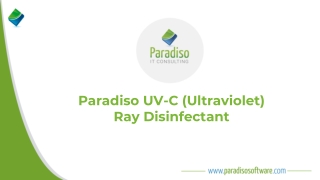 Paradiso UV-C (Ultraviolet) Ray Disinfectant Ppt