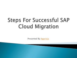 Steps For Successful SAP Cloud Migration