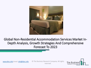 Current Market Scenario Of Global Non-Residential Accommodation Services Market