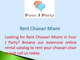 Rent Chiavari Miami