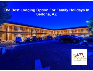 The Best Lodging Option For Family Holidays In Sedona, AZ