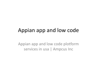 Appian app and low code plotform services in usa | Ampcus Inc