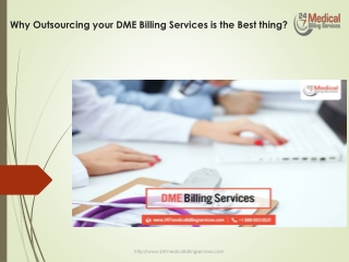 Why Outsourcing your DME Billing Services is the Best thing?