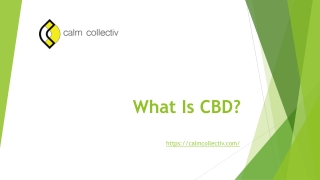 What Is CBD? | Understanding Cannabidiol - Calm Collectiv