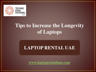 Tips to Increase the Longevity of Laptops