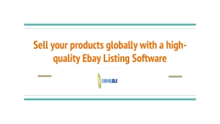 Sell your products globally with a high-quality Ebay Listing Software