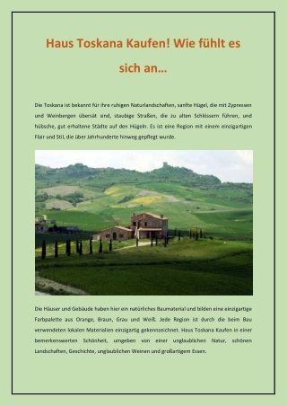 Haus Toskana Kaufen! Wie fühlt es sich an…