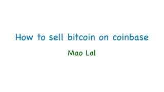 How to sell bitcoin on coinbase | Mao Lal
