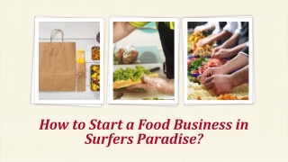 Basic Tips to Start a Food Business in Surfers Paradise