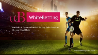 Whitebetting - World's First European Football Betting Game Explained