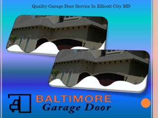 Quality Garage door service In Ellicott City MD