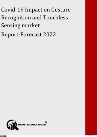 Covid-19 Impact on Gesture Recognition and Touchless Sensing market